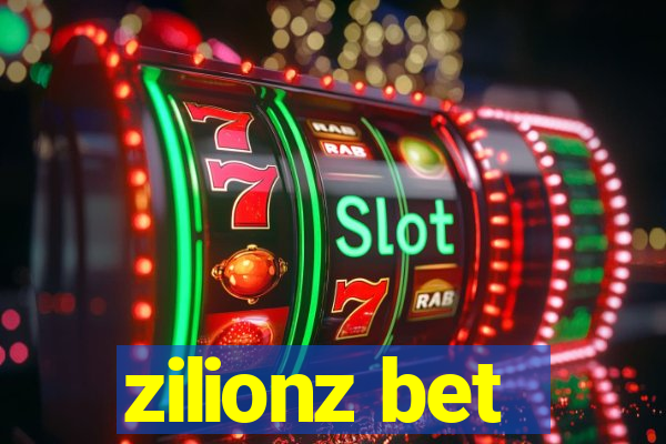 zilionz bet